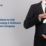 Top 5 Questions to Ask before Choosing a Software Development Company